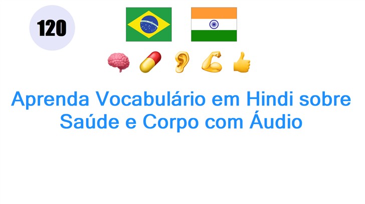 Aprenda Vocabulário em Hindi sobre Saúde e Corpo com Áudio